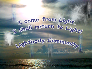 I shall return to Light!